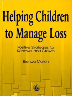 cover image of Helping Children to Manage Loss